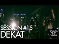 Sounds From The Corner : Session #15 Dekat
