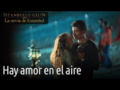 La Novia De Estambul -  Hay Amor en el Aire