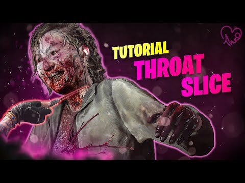 TLOU2R Tutorial - Throat Slice