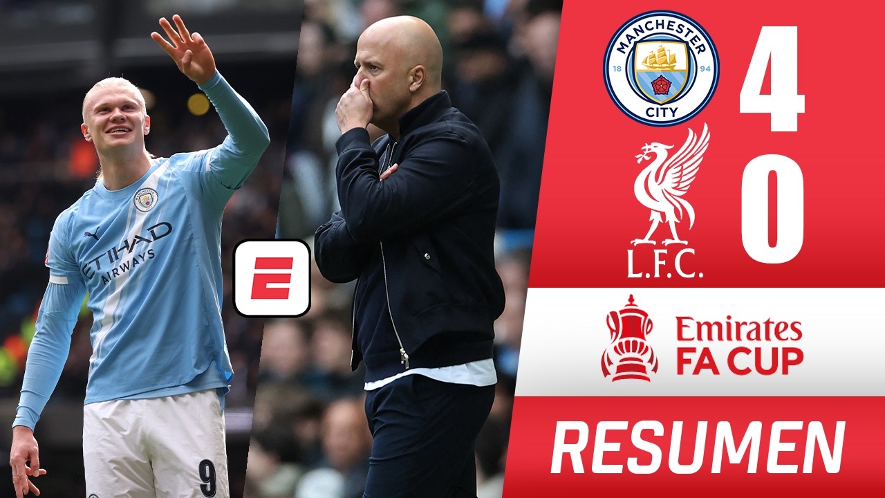 Manchester City fue una aplanadora y le pasó por encima a Liverpool con triplete de Haaland | FA Cup