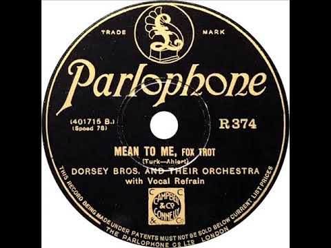 Dorsey Brothers - Mean To Me (Smith Ballew)