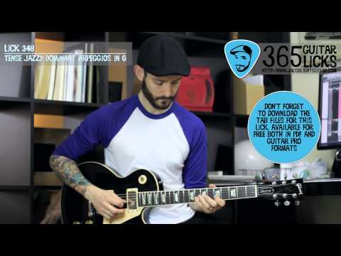 Lick 348/365 - Tense Jazzy Dominant Arpeggios in G | 365 Guitar Licks Project