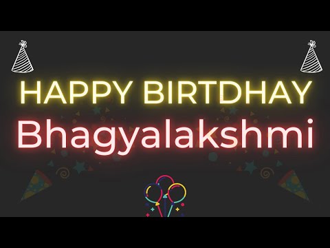 Happy Birthday to Bhagyalakshmi - Birthday Wish From Birthday Bash