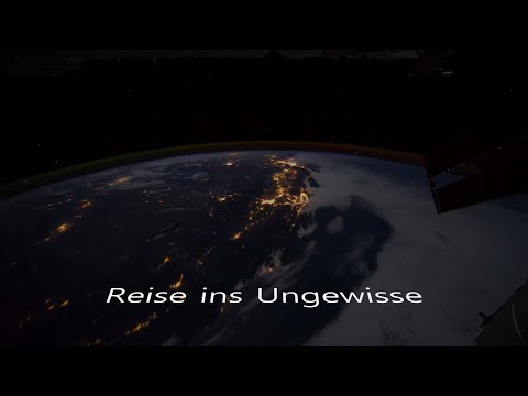 Reise ins Ungewisse