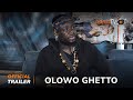 Olowo Ghetto Yoruba Movie 2024 | Official Trailer | Showing Next On ApataTV+