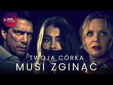 Twoja córka musi zginąć