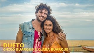 Dueto - Chico Buarque e Clara Buarque | Segundo Sol