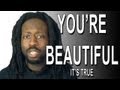 You're Beautiful (It's True) 