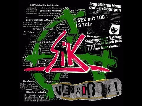(Full Album) S.i.K. - Vergiss es (1994, Nix Gut Records)