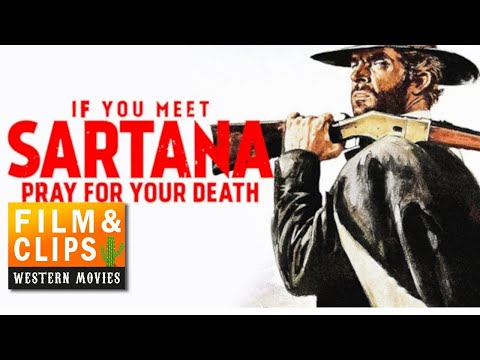 If You Meet Sartana... Pray for Your Death - Full Movie by Film&Clips Western Movies.