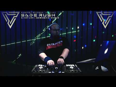 DJ Set Live I Sade Rush I Rawsery DJ Studio