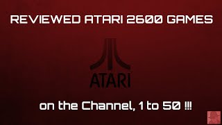 Reviewed ATARI 2600 games - 1 to 50 !! - njenkin Retro Gaming Channel  :o)