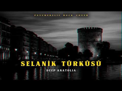 Selanik Türküsü (Çalın Davulları) | Psychedelic Anatolian Rock Cover