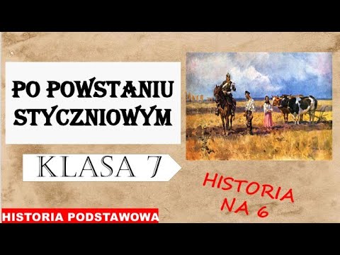 After the January Uprising - Basic History - Grade 7