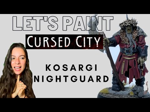Let's Paint Cursed City: Kosargi Nightguard