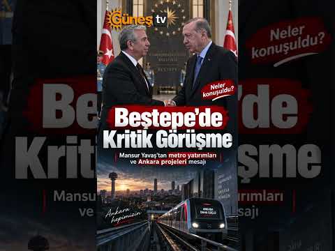 Mansur Yavaş Erdoğan Görüşmesini Açıkladı #MansurYavaş #Erdoğan #Ankara #Metro #Gündem