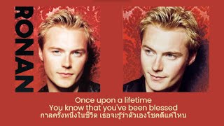 Ronan Keating - Once Upon A Lifetime (Thai Sub แปลไทย)