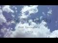 Speak To The Sky - Rick Springfield - 1972