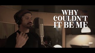 Farhan - Why Couldn't It Be Me? (Official Music Video)