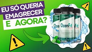 ????OZENFIT CAPS emagrece de verdade????? Saiba SE VALE A PENA!⚠️