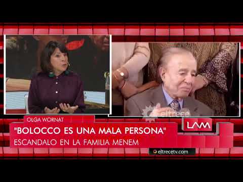 Olga Wornat habló de Menem y Boloco: "Él no quiere a nadie y ella es mala persona"