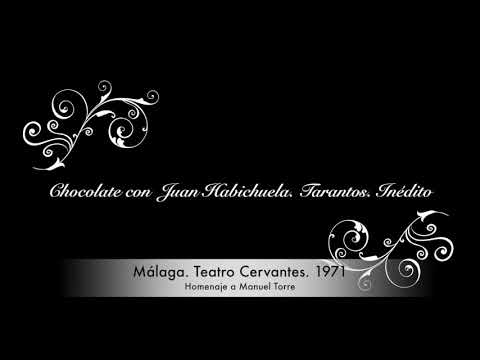 Chocolate con  Juan Habichuela  Tarantos  Inédito  Málaga 1971