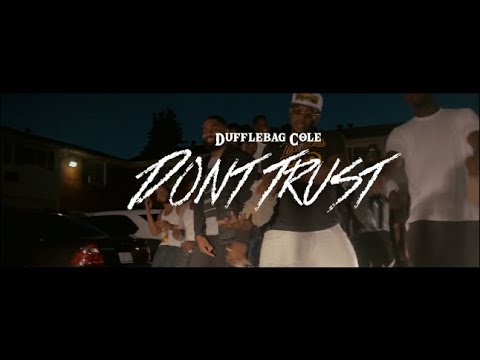 DBA Cole - Don't Trust (Official Video) Shot By @Asharkslayerfilm
