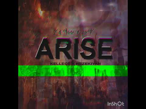 ARISE - KELLECT ISRAEL X HEZEKIYAH [FREE TRUTH MUSIC]