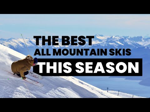 What is the best all mountain ski for you in 2022 / 2023?
