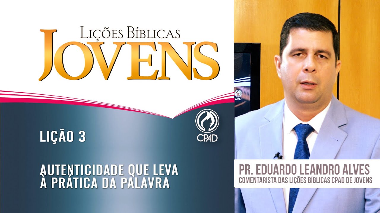 Lição 3 - Lições Bíblicas Jovens - 1º Trim./2025 - CPAD