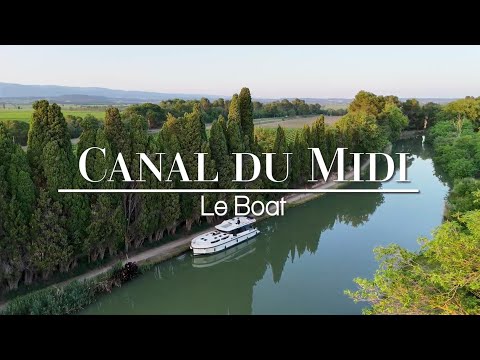 Le Boat Journey on the Canal du Midi | Exploring Southern France and Languedoc Wine Region (pt.1)