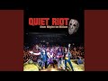 Quiet Riot - Cum on Feel the Noize Video