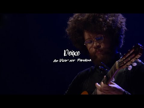 Martins - Deixe (Ao Vivo No Parque)