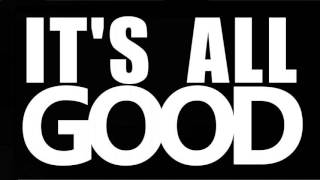Ne-yo ft. Cher Lloyd - It's All Good (CDQ)