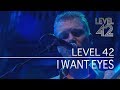 Level 42 - I Want Eyes (Live At Reading Concert Hall, 01.12.2001)