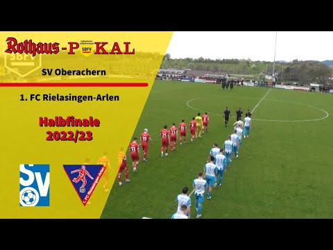 HIGHLIGHTS! SBFV Rothaus-Pokal Halblfinale SV Oberachern vs. 1. FC Rielasingen-Arlen