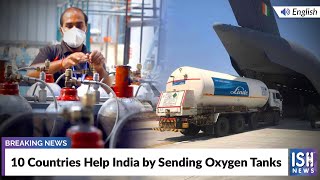 10 Countries Help India by Sending Oxygen Tanks