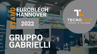 Gruppo Gabrielli - Euroblech Hannover 2022