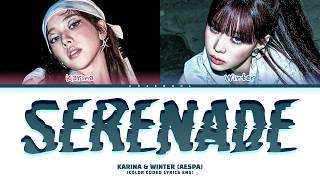 Download lagu (HQ AUDIO) KARINA & WINTER Serenade Lyrics (Color Coded Lyrics) mp3 Download lagu (HQ AUDIO) KARINA & WINTER Serenade Lyrics (Color Coded Lyrics) mp3
