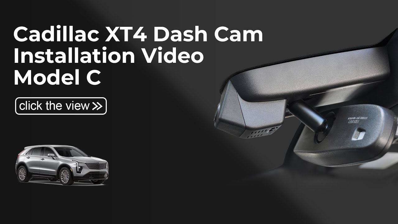 Cadillac XT4 2024-2025 014Q(Model C) Dash cam Installation