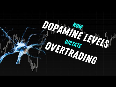 Dopamine Levels and Greed Overtrading
