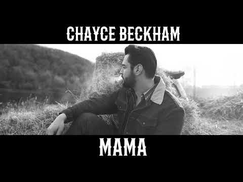 Chayce Beckham - Mama (Official Audio)