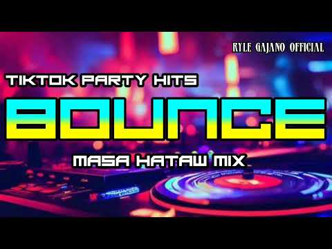 NONSTOP MASA HATAW BOUNCE - DJ RYLE GAJANO REMIX 2025