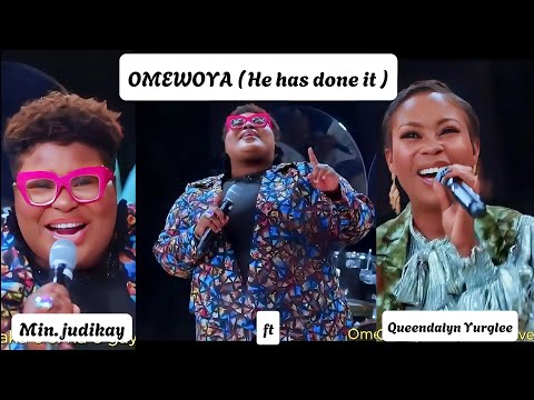 Queendalyn Yurglee ft Judikay || OMEWOYA music video lyrics @Vblessgospeltv