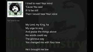 Trials Turned to Gold (with Lyric) Keith Green/Ministry Years Vol.1_Disc2