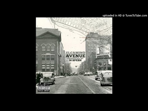 Elcamino - The Avenue (Produced by 38 Spesh)