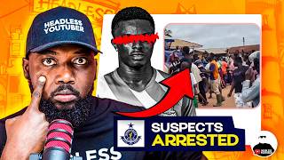 BREAKING! Ghana Police Arrests Suspects involved in Berekum Chelsea Footballer's Death