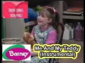 Barney Me And My Teddy Instrumental