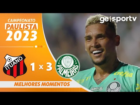 Gols e lances de Ituano x Palmeiras