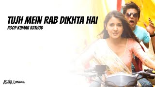 Roop Kumar Rathod [ Tujh Mein Rab Dikhta Hai ] Full Lyrics Full Song 🎼